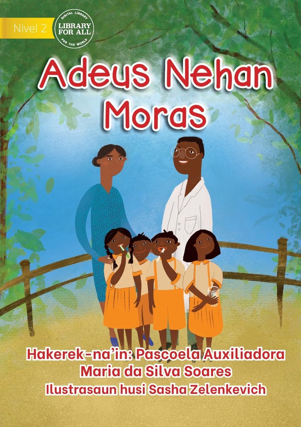 Knjiga Goodbye Toothache - Adeus Nehan Moras Pascoela Soares