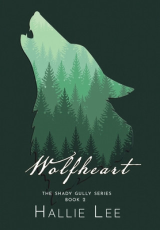 Knjiga Wolfheart Hallie Lee