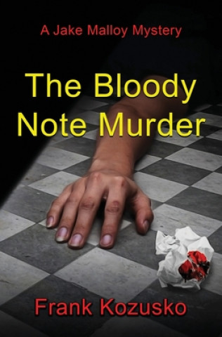 Könyv Bloody Note Murder FRANK KOZUSKO