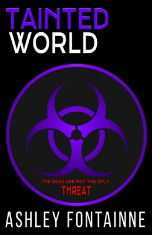 Livro Tainted World Ashley Fontainne
