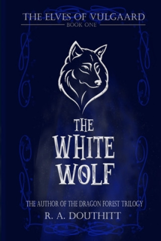 Книга White Wolf R a Douthitt