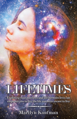 Knjiga Lifetimes Marilyn Kaufman