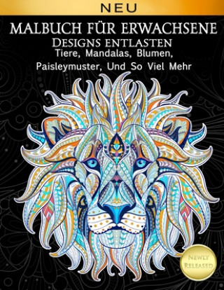 Knjiga Malbuch Fur Erwachsene Designs Entlasten Tiere, Mandalas, Blumen, Paisleymuster, Cindy Elsharouni