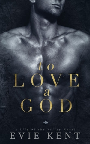 Книга To Love a God Evie Kent