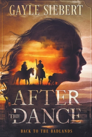 Book After The Dance Gayle Siebert