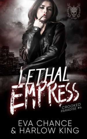 Knjiga Lethal Empress EVA CHANCE