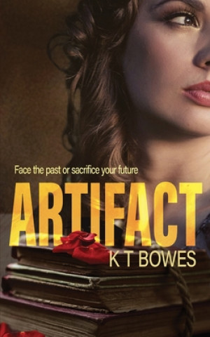 Knjiga Artifact K T Bowes