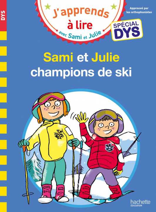 Carte Sami et Julie- Spécial DYS (dyslexie)  Sami et Julie, champions de ski Emmanuelle Massonaud