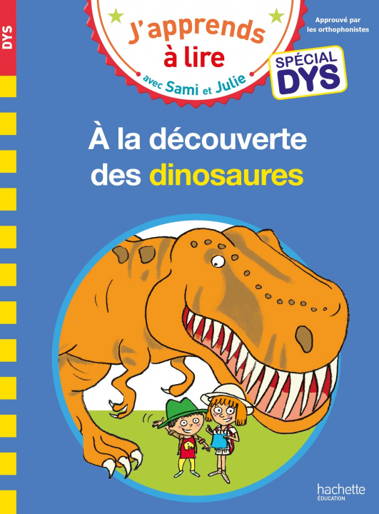 Carte Sami et Julie- Spécial DYS (dyslexie) A la découverte des dinosaures Emmanuelle Massonaud