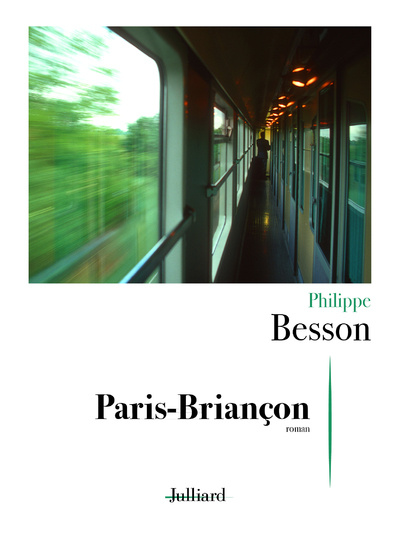 Book Paris-Briançon Philippe Besson