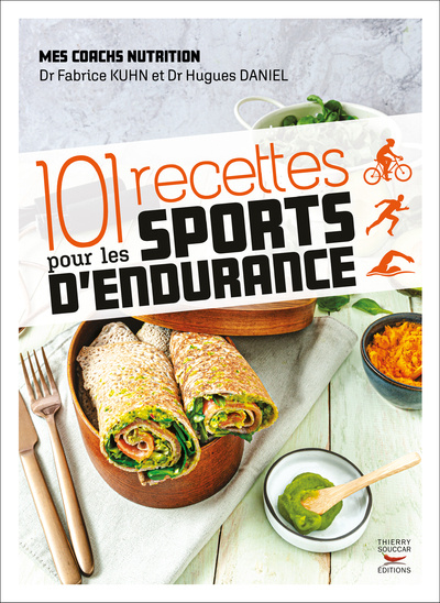Kniha 101 recettes pour les sports d'endurance Fabrice Kuhn