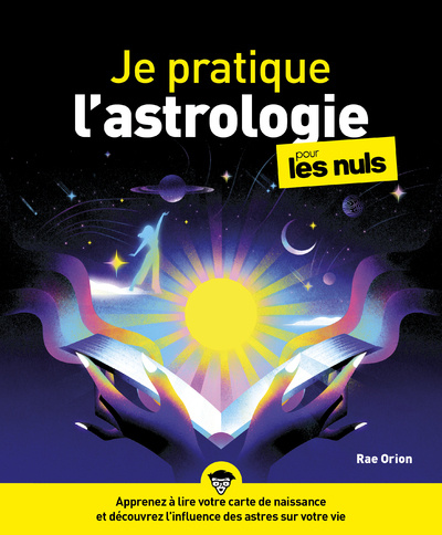 Könyv Je pratique l'astrologie Pour les Nuls Rae Orion