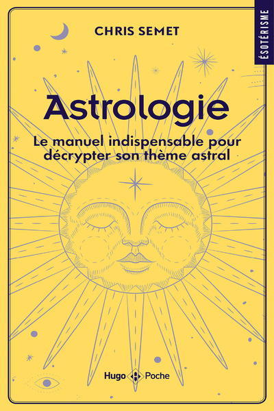 Libro Astrologie - Le manuel indispensable pour décrypter son thème astral Chris Semet