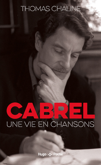 Knjiga Cabrel, une vie en chanson Thomas Chaline