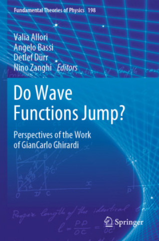 Book Do Wave Functions Jump? Nino Zanghi