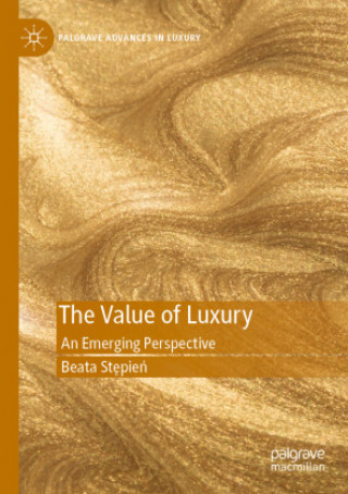 Kniha Value of Luxury Beata Stepien