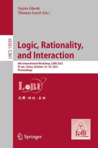 Book Logic, Rationality,  and Interaction Sujata Ghosh
