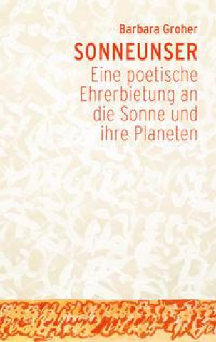 Knjiga Sonneunser Barbara Groher
