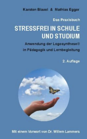 Knjiga Stressfrei in Schule und Studium MATHIAS EGGER