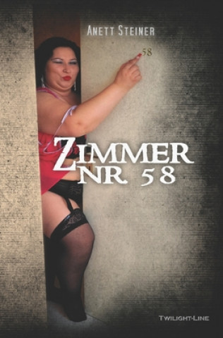 Book Zimmer Nr. 58 ANETT STEINER