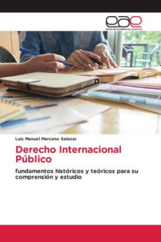 Knjiga Derecho Internacional Público Luis Manuel Marcano Salazar