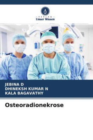 Βιβλίο Osteoradionekrose Dhineksh Kumar N