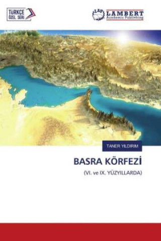Knjiga BASRA KÖRFEZ? TANER YILDIRIM