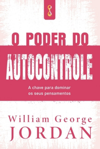 Knjiga O Poder da Verdade WILLIAM GEOR JORDAN