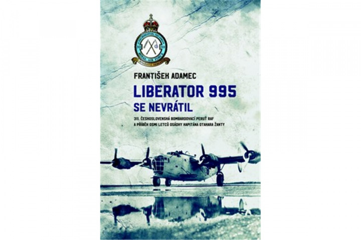 Книга Liberator 995 se nevrátil František Adamec