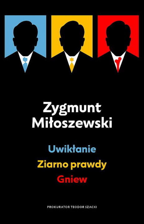 Carte Pakiet Uwikłanie / Ziarno prawdy / Gniew Zygmunt Miłoszewski