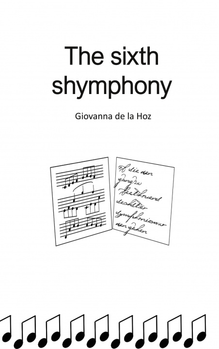 Knjiga sixth symphony Giovanna de la Hoz