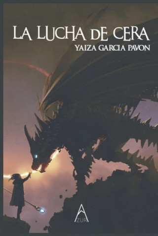 Boek lucha de cera Yaiza Garcia Pavon