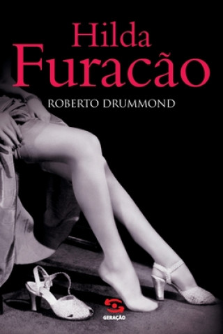 Kniha Hilda Furacao Roberto Drummond