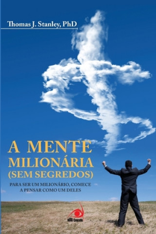 Kniha Mente Milionaria (Sem segredos) THOMAS J. STANLEY