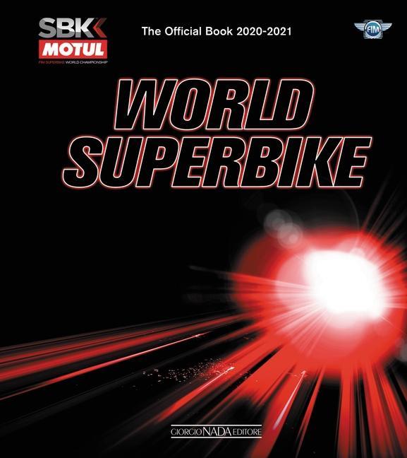 Kniha World Superbike 2020-2021 The Official Book Michael Hill