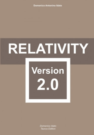 Knjiga Relativity Version 2.0 DOMENICO ANTO IDATO