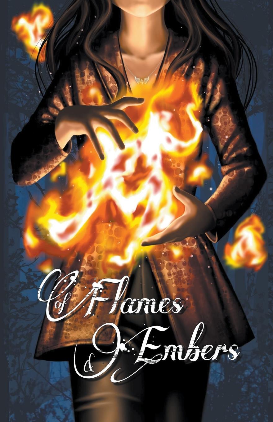 Könyv Of Flames & Embers R. I. R.