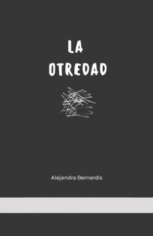 Knjiga Otredad Alejandra Bernardis