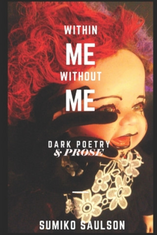 Knjiga Within Me Without Me Sumiko Saulson