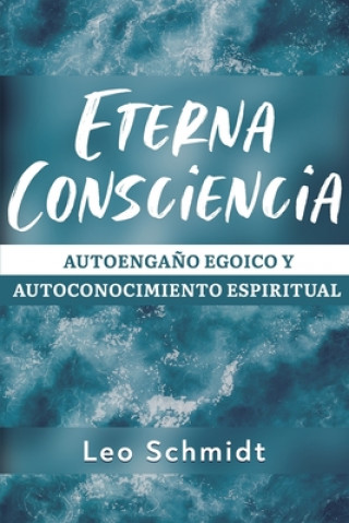 Boek Eterna Consciencia Leo Schmidt