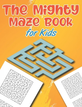 Knjiga Mighty Maze Book Creative Expressions