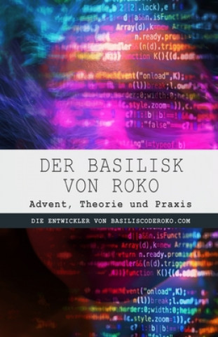 Book Basilisk von Roko Basilisco Desarrolladores de la I a
