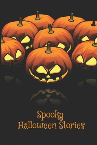 Knjiga Spooky Halloween Stories Momize Publishing