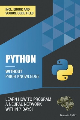 Knjiga Python 3 Without Prior Knowledge Benjamin Spahic
