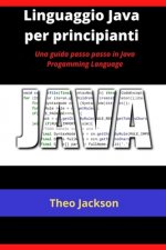 Könyv Linguaggio Java per principianti Theo Jackson