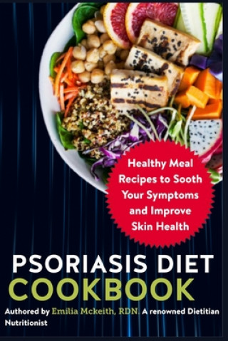 Kniha Psoriasis Diet Cookbook Emilia McKeith Rdn