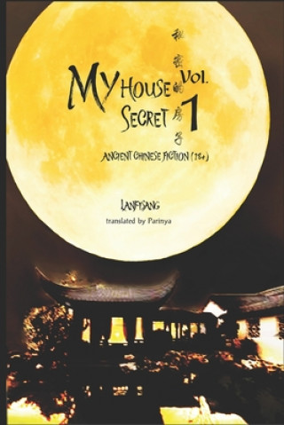 Knjiga My House Secret Volume 1 Anonymous