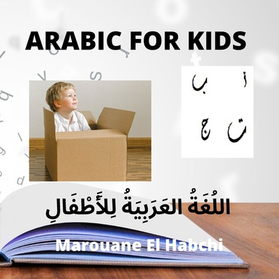 Könyv Arabic for Kids Marouane El Habchi