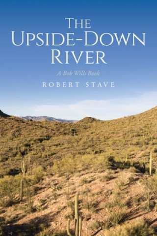 Knjiga Upside Down River Robert L Stave