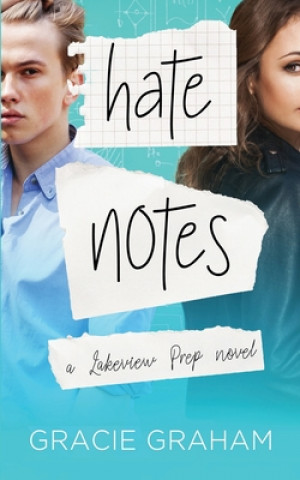 Knjiga Hate Notes Gracie Graham